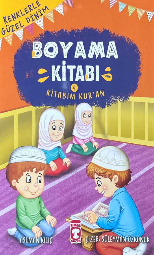 BOYAMA KITABI 4 KITABIM KUR`AN