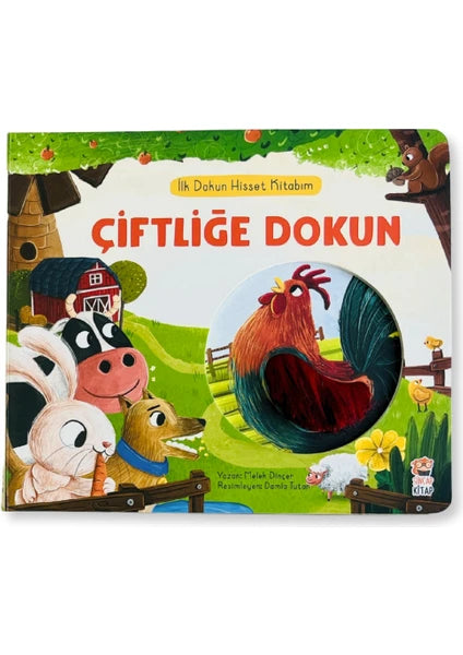 İlk Dokun Hisset Kitabım: Çiftliğe Dokun - Melek Dinçer