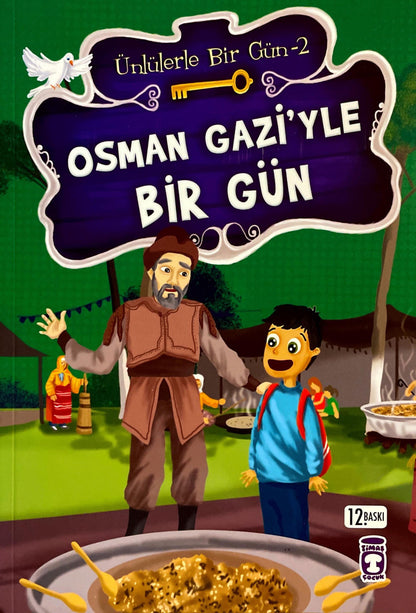 Ürünlerle Bir Gün-2 Osman Gazi`yle bir Gün
