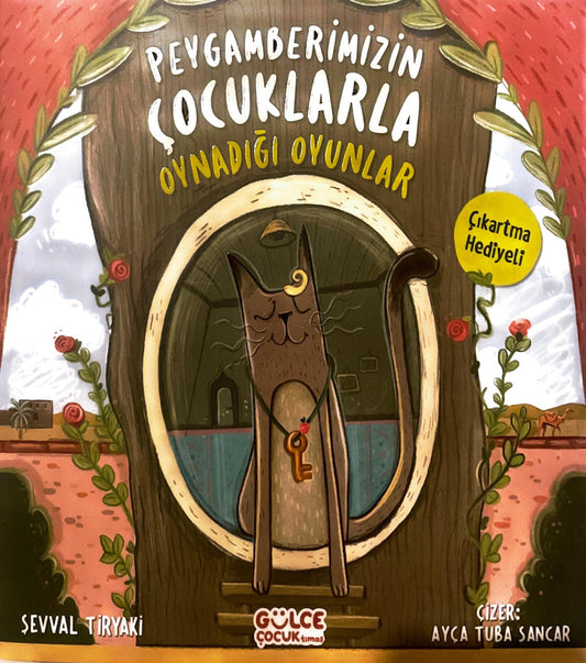 PEYGAMBERIMIZIN ÇOCUKLARLA OYNADIĞI OYUNLAR