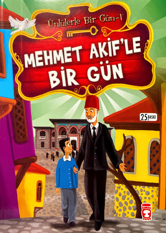 Ünlülerle Bir Gün-1 Mehmet Akif'le Bir Gün