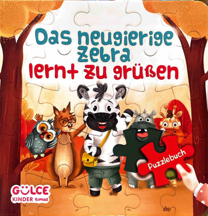 DAS NEUGIERIGE ZEBRA LERNT ZU GRÜßEN