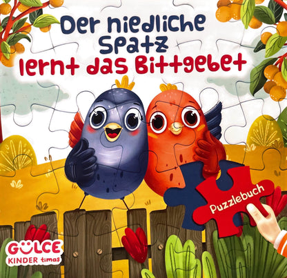 DER NIEDLICHE SPATZ LERNT DAS BITTGEBET