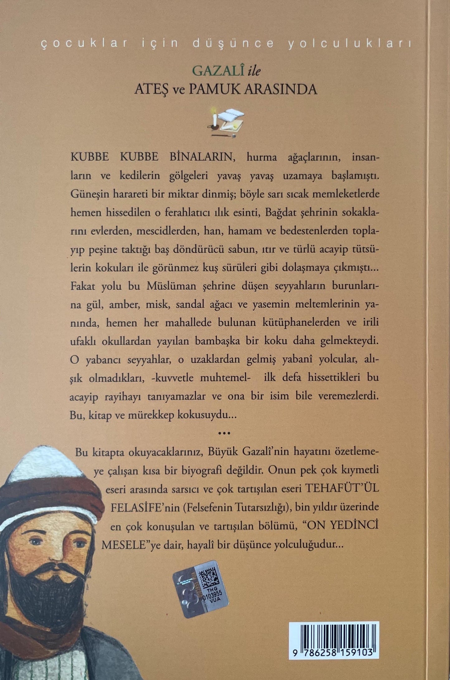 GAZALİ ile ATEŞ ve PAMUK ARASINDA