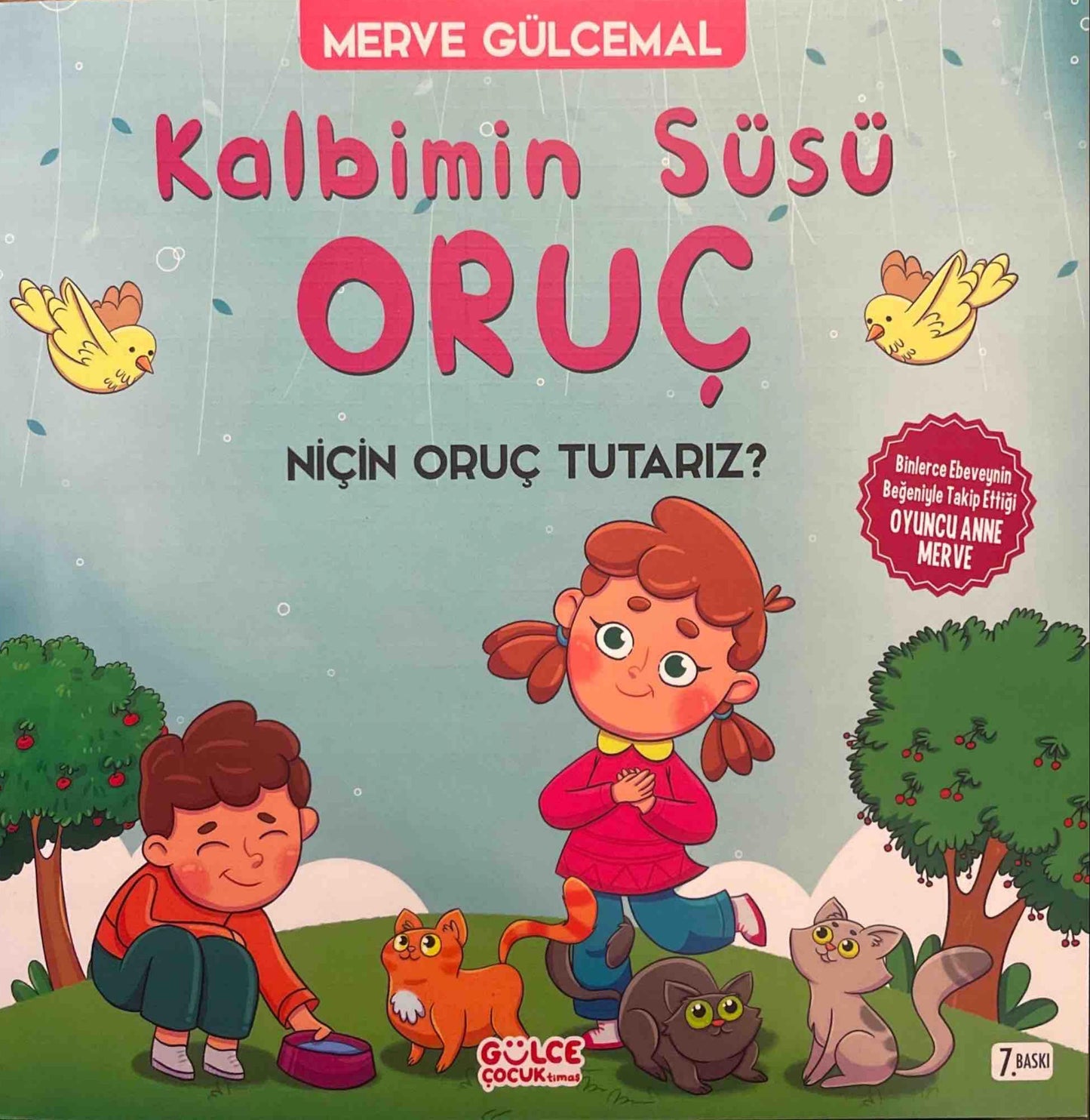 Kalbimin Süsü ORUÇ