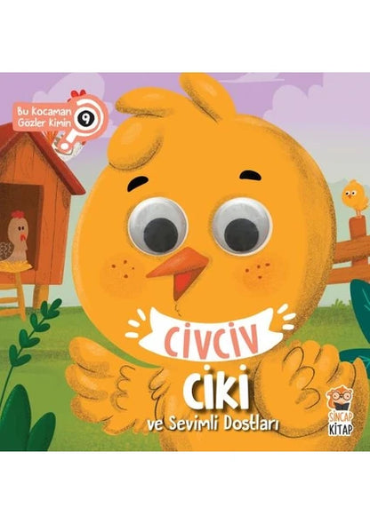 Civciv Ciki ve Sevimli Dostları - Bu Kocaman Gözler Kimin? - Asiye Aslı Aslaner