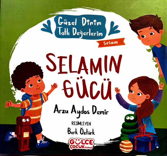Selamın Gücü